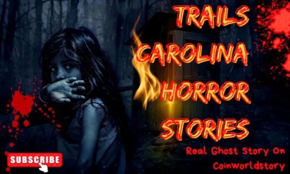 Trails Carolina Horror Stories